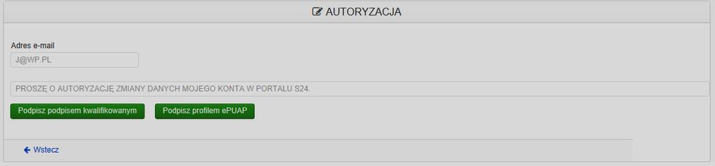 Zmiana może zostać zatwierdzona podpisem kwalifikowanym lub profilem zaufanym epuap.