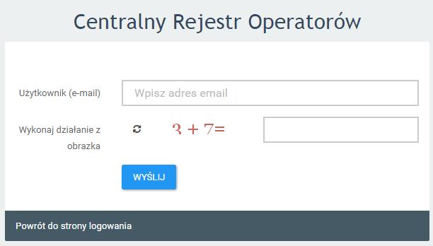 Po jego kliknięciu pojawia się formularz do wprowadzenia adresu e-mail, na który zostanie wysłane link do formularza zmiany hasła wraz z dalszymi wskazówkami.