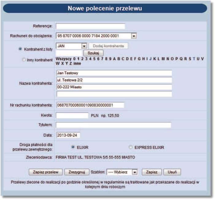 Rozdział 13 Kontrahenci Przy włączonej usłudze AUTORYZACJA_KONTRAHENTOW_I_SZABLONOW zapisanie przelewu z poziomu kartoteki kontrahentów przy użyciu przycisku [Przelew] skutkuje otworzeniem formatki