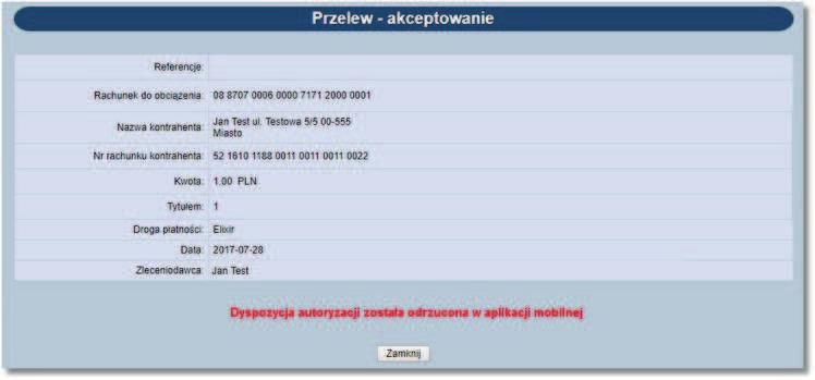 Rozdział 18 Urządzenia autoryzujące W przypadku, gdy użytkownik nie podpisał dyspozycji w określonym czasie po wskazaniu