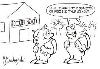 Ja się kąpie, ty się kąpiesz, on się kąpie... - Sobota wieczór, panie profesorze. Jasio spóźnia się pół godziny na lekcję języka polskiego.