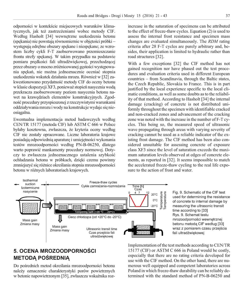 Roads and Bridges - Drogi i Mosty 15 (2016) 21-43 37 odporności w kontekście miejscowych warunków klimatycznych, jak też zastrzeżeniami wobec metody CIF.