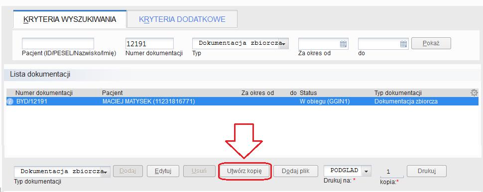 Rysunek 36 Lista dokumentacji, przycisk [Utwórz kopię] System otworzy poniższe okno tworzenia kopii dokumentacji: Rysunek 37 Okno tworzenia kopii dokumentacji W przypadku kopii dokumentacji, do