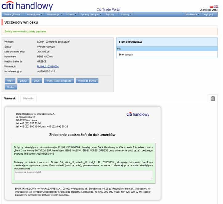 Zastrzeżenia będą opisane w postaci formatki Wniesienie zastrzeżeń do dokumentów, wnioskowi będzie towarzyszył skan dokumentu, którego dotyczą zastrzeżenia.