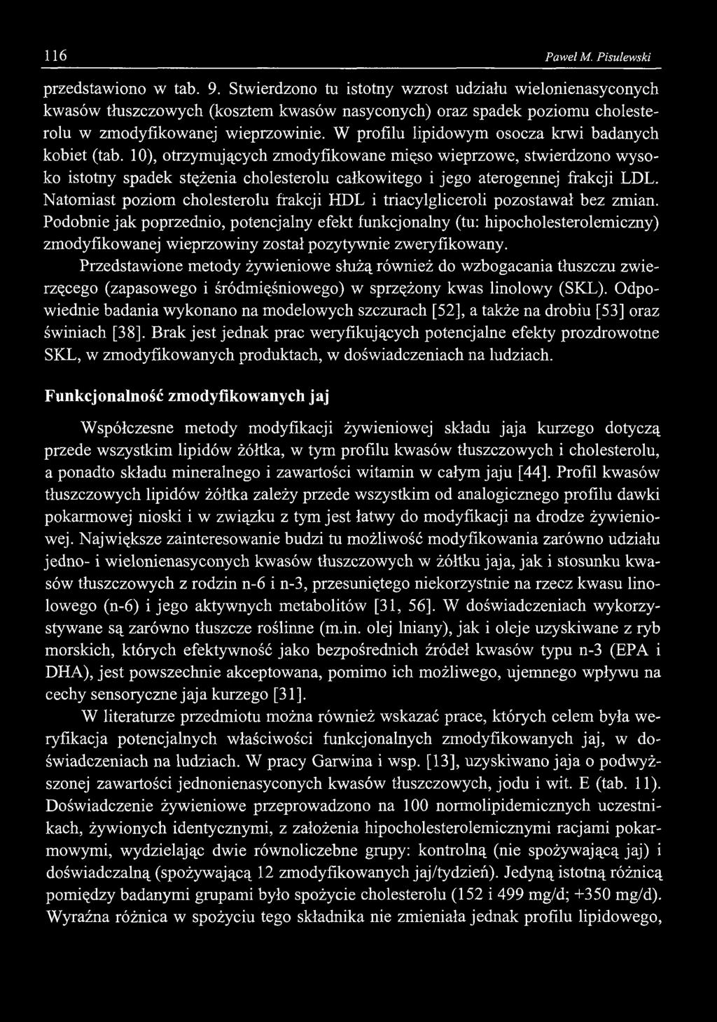 116 Pawel M. Pisulewski przedstawiono w tab. 9.