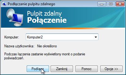 Wpisz w Komputer2 w polu Komputer i kliknij przycisk Połącz. W polu Nazwa użytkownika wpisz nazwę konta użytego do zalogowania się na Komputer2.