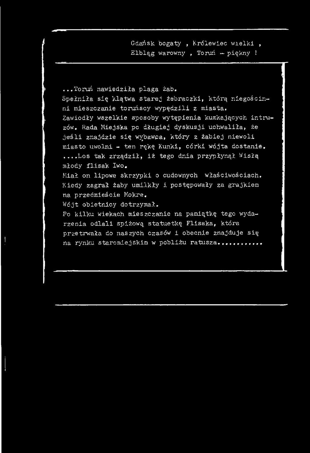 Spełniła się klątwa starej żebraezki, którą niegościnni mieszczanie toruńscy