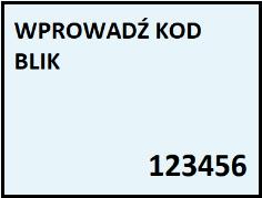 ODCZYT KARTY Z PASKIEM MAGNETYCZNYM 3.1.3.4 Płatności mobilne BLIK Aplikacja umożliwia dokonywanie płatności z użyciem kodów BLIK.