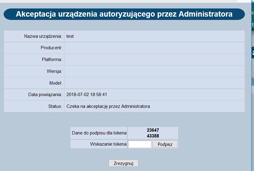 6. Klikamy w nazwę danego urządzenia i klikamy przycisk zaakceptuj 7. W kolejnym kroku system poprosi o potwierdzenie zlecenia kodem z tokeny.