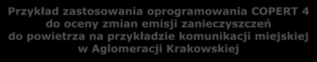 Przykład zastosowania oprogramowania COPERT 4 do