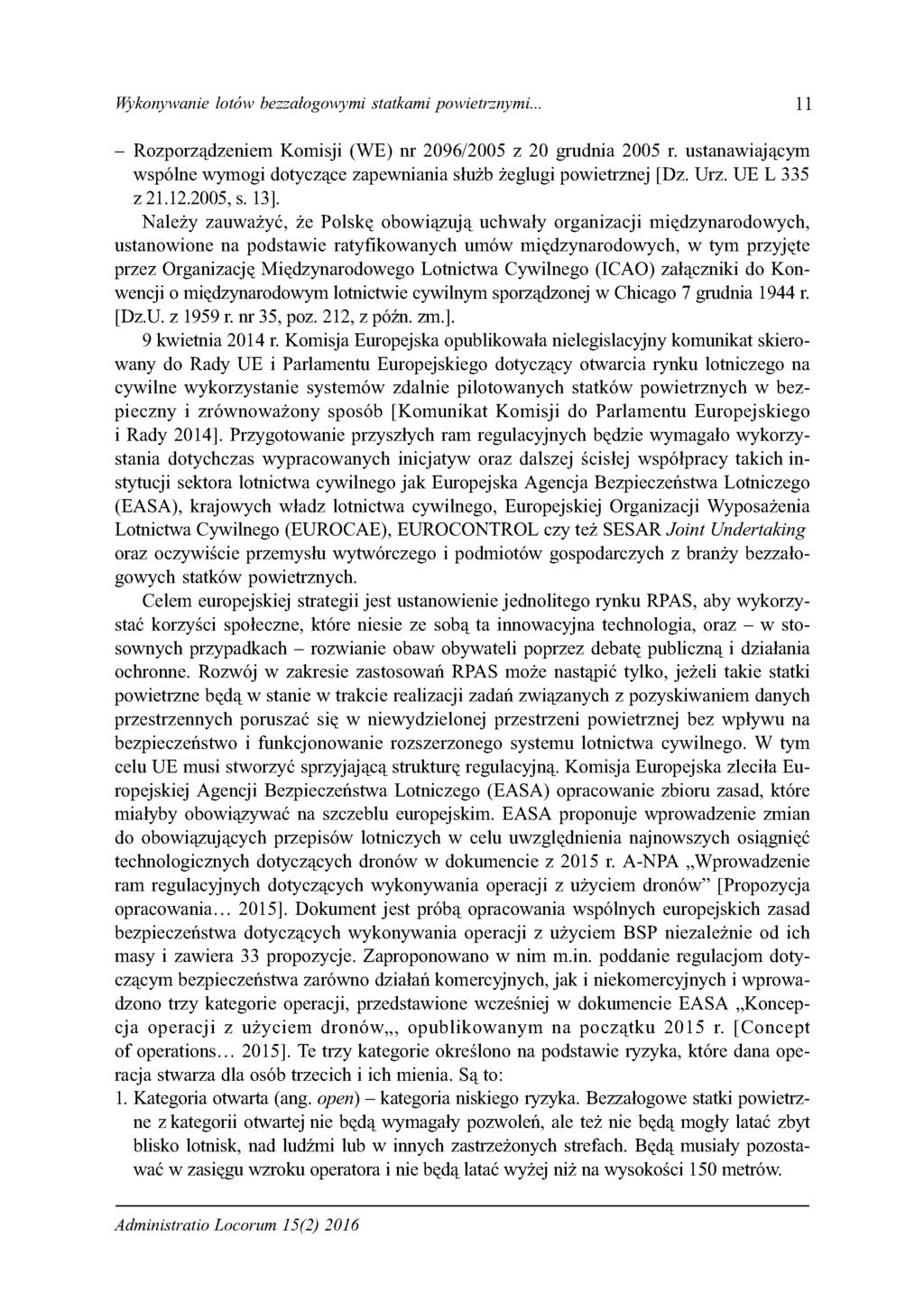 Wykonywanie lotów bezzalogowymi statkami powietrznymi... 11 - Rozporządzeniem Komisji (WE) nr 2096/2005 z 20 grudnia 2005 r.