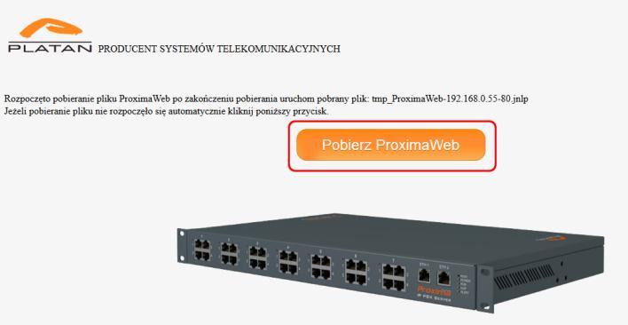 W przypadku gdy pobieranie nie rozpocznie się automatycznie należy wybrać opcję Pobierz ProximaWEB. 3.2.
