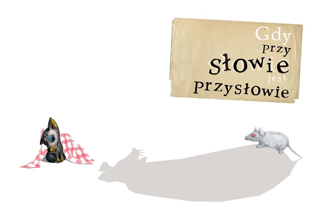 Agnieszka Frączek Gdy przy słowie jest przysłowie by Agnieszka Frączek by Wydawnictwo Literatura