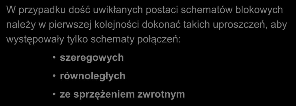 Przekztałcenia chematów blokowch 7 Ab wznaczć tranmitancję całego obiekt na podtawie