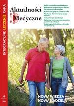 INTEGRACYJNE LECZENIE RAKA 7 2017 Aktualności Medyczne CZAS NA ŻYCIE Zachęcamy także do