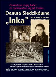 Inka nie uległa namowom obrońcy z urzędu i nie podpisała się pod pismem do Bieruta, prezydenta z sowieckiego nadania, o ułaskawienie. Pismo podpisał obrońca. Bierut nie skorzystał z prawa łaski.