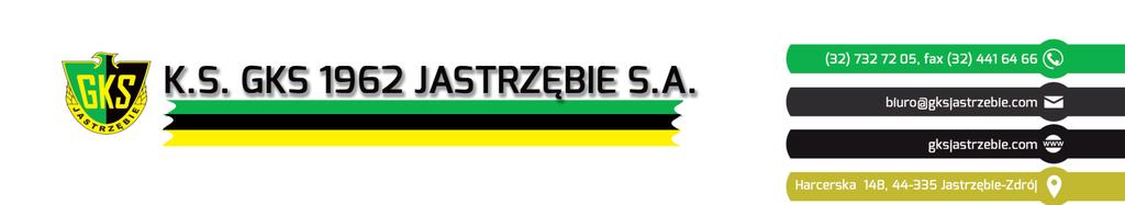 REGULAMIN SPRZEDAŻY BILETÓW I KARNETÓW (STADION MIEJSKI, HARCERSKA 14B, 44-335 JASTRZEBIE-ZDRÓJ) Na podstawie Uchwały nr 10 z dnia 02.11.2017 roku Zarządu K.S. GKS 1962 Jastrzębie S.
