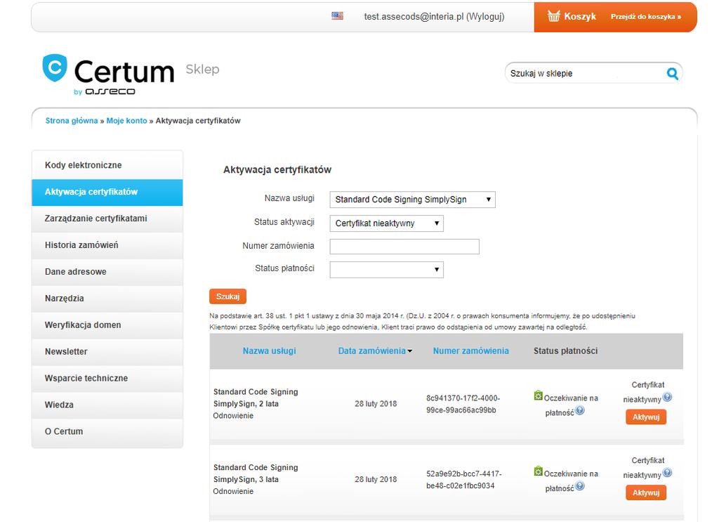 Następnie z bocznego Menu należy wybrać zakładkę Aktywacja certyfikatów. Wyświetlona zostanie lista gotowych do aktywacji, zakupionych przez Użytkownika produktów.