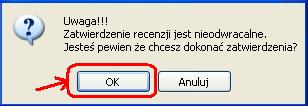 Aby przerwać pisanie recenzji, należy ją zapisać, a następnie wylogować się z serwisu APD (patrz krok nr 6). Po ponownym zalogowaniu edycję recenzji aktywuje się przyciskiem.