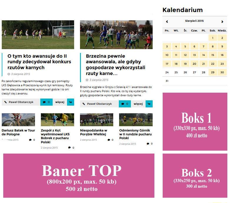 Baner TOP oraz Boksy 1 i 2 Banery atrakcyjne ze względu na położenie, w sąsiedztwie bardzo popularnego Sportu, a także pod