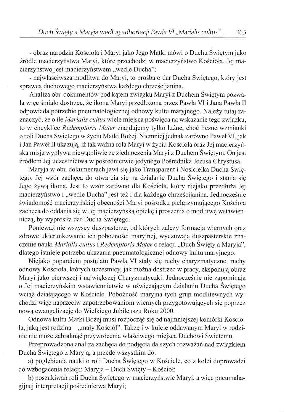 Duch Święty a Maryja według adhortacji Pawła VI Marialis cultus 365 obraz narodzin Kościoła i Maryi jako Jego Matki mówi o Duchu Świętym jako źródle macierzyństwa Maryi, które przechodzi w