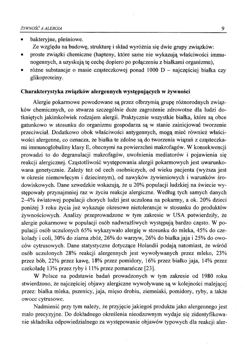 ŻYWNOŚĆ A ALERGIA 9 bakteryjne, pleśniowe.