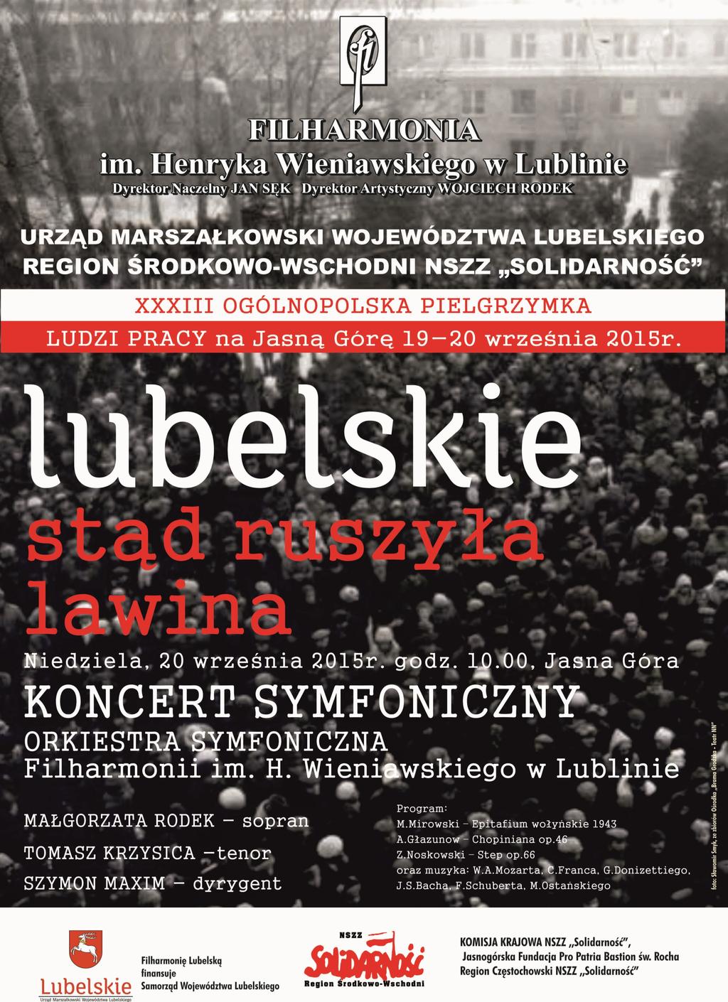Głos związkowca. e-tygodnik Regionu Środkowo-Wschodniego NSZZ Solidarność. Wydaje: Biuro Informacyjne Regionu Środkowo-Wschodniego NSZZ Solidarność, 20-109 Lublin, ul. Królewska 3, tel. 53-208-11 w.