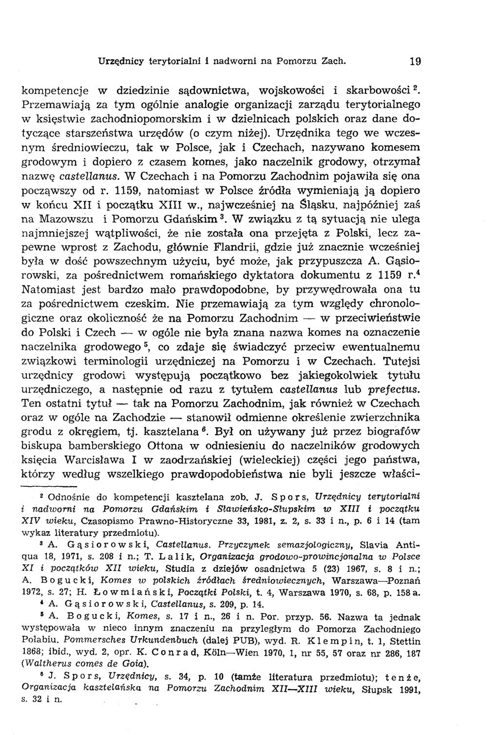 Urzędnicy terytorialni i nadworni na Pomorzu Zach. 19 kompetencje w dziedzinie sądownictwa, wojskowości i skarbowości 2.