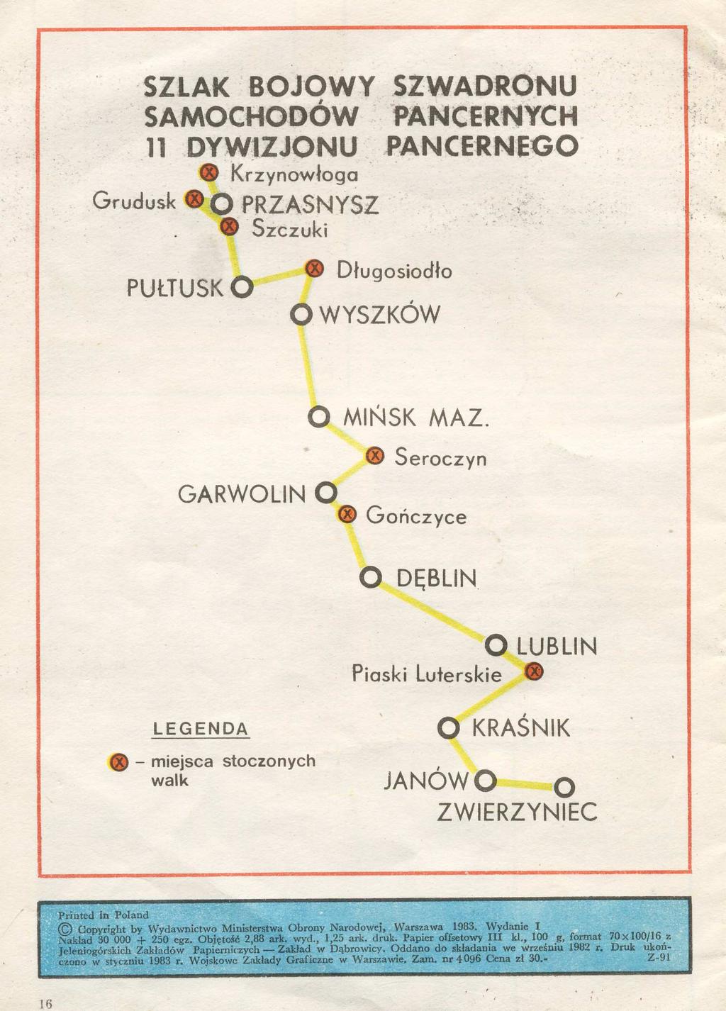 samochody wz.29, jeden (lub dwa) wz.34 i 1 tankietkę z 11. dywizjonu i kilka z 62. kompanii.