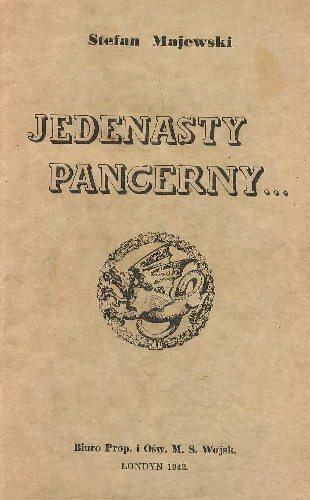 Nr 2. Str. 1. JEDENASTY PANCERNY... - śołnierzom 11 dywizjonu pancernego, poświęcam. Autor. Str. 2. Ilustracje wykonał M.