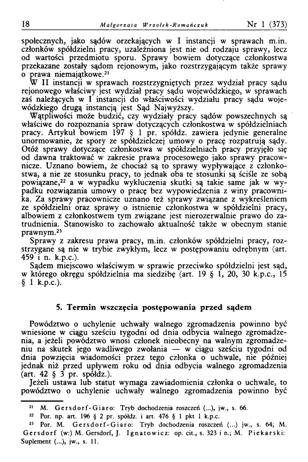 18 M a łg o r z a ta W r z o ł e k - R o m a ń e z u k Nr 1 (373) społecznych, jako sądów orzekających w I ins