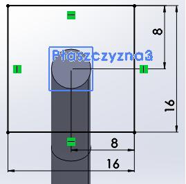 Szkic pierwszego profilu na Płaszczyźnie3 Na Płaszczyźnie3 szkicujemy kwadrat 16x16, rys. 9. Rysunek 9.