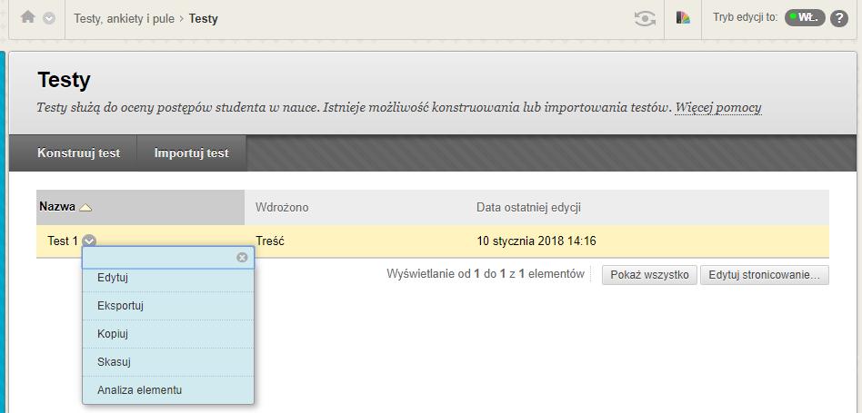 Następnie klikamy w Testy. Klikając w strzałkę przy wybranym teście rozwija się menu, z którego można wejść do edycji testu lub eksportować go na dysk komputera.