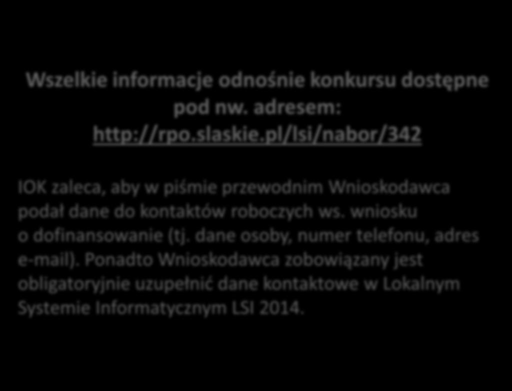 Podstawowe informacje o konkursie Terminy: Termin, od którego można składać wnioski 30.07.2018 r.