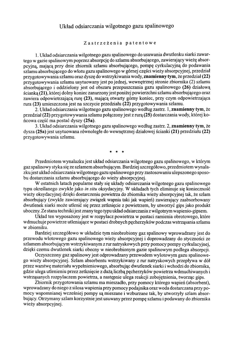 Układ odsiarczania wilgotnego gazu spalinowego Zastrzeżenia patentowe 1.