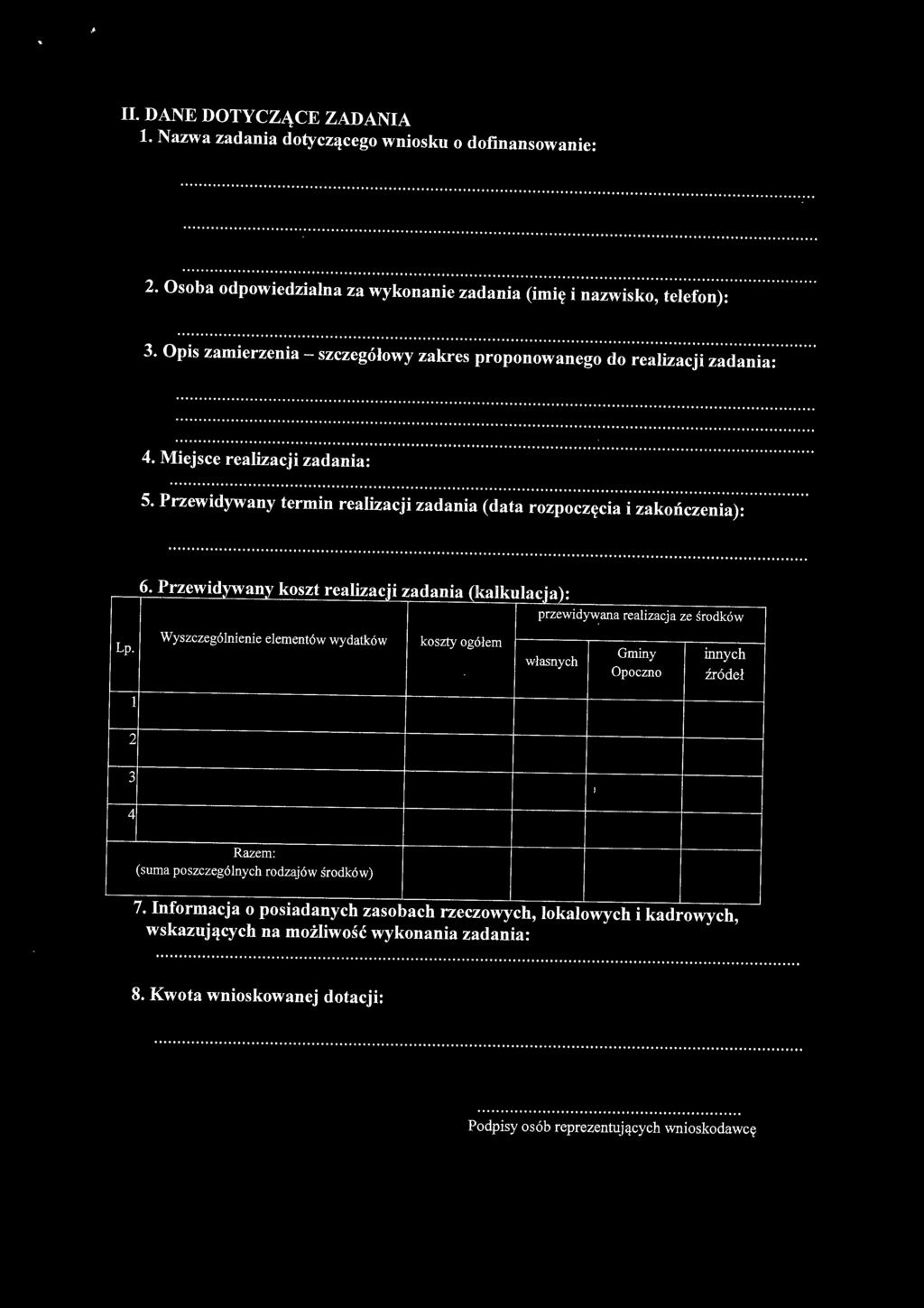 Przewidywany koszt realizac.ii zadania (kalkulac.ia): przewidywana realizacja ze środków Lp.