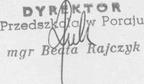 Zarządzenie dyrektora w sprawie ustalenia zasad organizacji spacerów i wycieczek w Przedszkolu Regulamin organizacji wycieczek przedszkolnych Karta wycieczki"