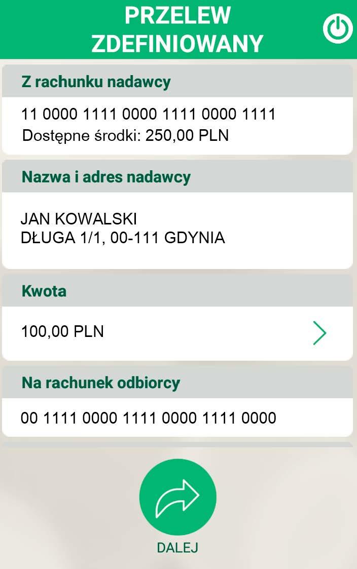 3.4.3. Przelew zdefiniowany Opcja umożliwia wykonywanie polecenia przelewu na podstawie utworzonego wcześniej w Serwisie internetowym, Aplikacji mobilnej lub za pośrednictwem Operatora Tele-skok