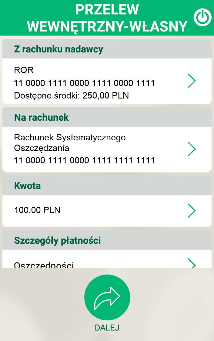 3.4.2. Przelew wewnętrzny własny Opcja przeznaczona jest do realizacji przelewów pomiędzy rachunkami, które posiadasz w Kasie. Za pomocą przelewu wewnętrznego własnego możesz dokonać wpłaty np.