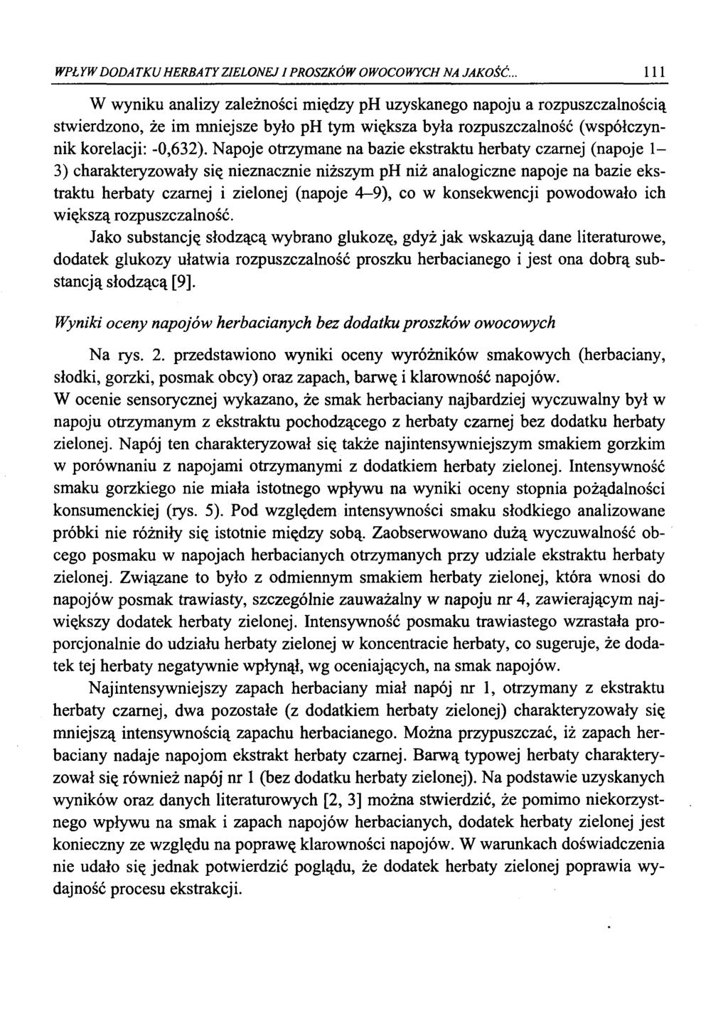 WPŁ YW DODA TKU HERB A TY ZIELONEJ I PROSZKÓW OWOCO WYCH NA JAKOŚĆ.