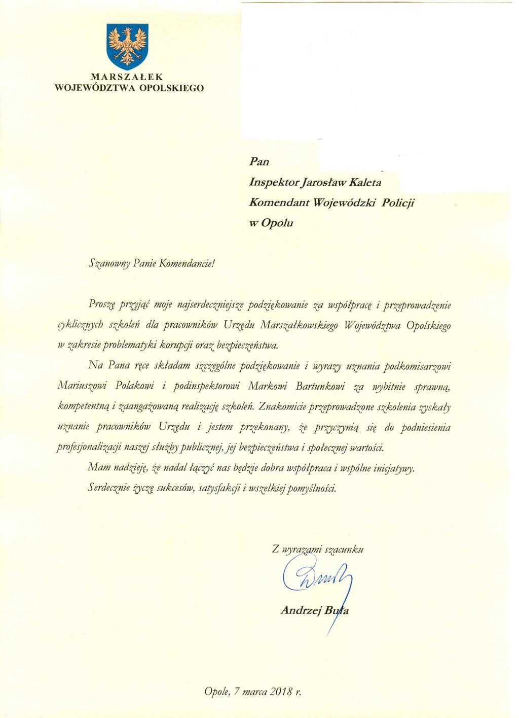Podziękowanie za współpracę i przeprowadzenie szkoleń dla pracowników Urzędu Marszałkowskiego Województwa Opolskiego w zakresie korupcji i bezpieczeństwa Opracował: Wydział Prezydialny i