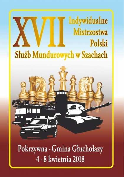XVII Indywidualne Szachowe Mistrzostwa Polski Służb Mundurowych w Po- krzywnej Kolejny raz Głuchołazy będą gościć mundurowych szachistów, którzy zmierzą się w XVII Indywidualnych Mistrzostwach Polski