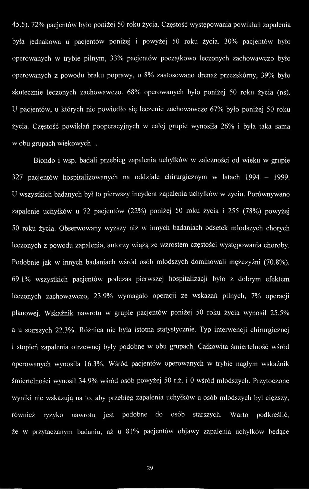 badali przebieg zapalenia uchyłków w zależności od wieku w grupie 327 pacjentów hospitalizowanych na oddziale chirurgicznym w latach 1994-1999.