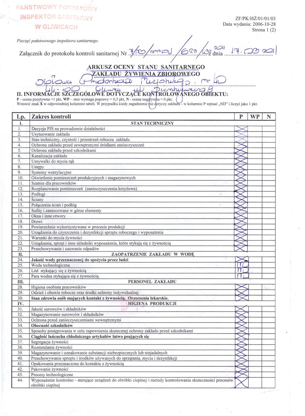 ZFfPKlHŻ/O 1/0 1/03 Strona l (2) Pieczęć państwowego inspektora sanitarnego. / ;;;'''. Załącznik do protokołu kontroli sanitarnej Nr ~A:.'.':e.~/~.~~ ARKUSZ OCENY STANU SANITARNEGO c..j'i:.@.