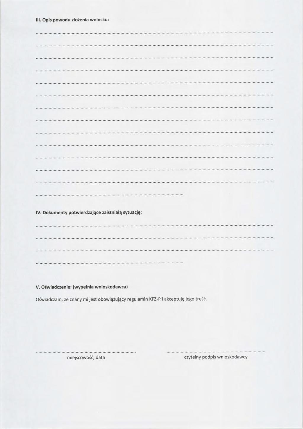 III. Opis powodu złożenia wniosku:...................................................... V.