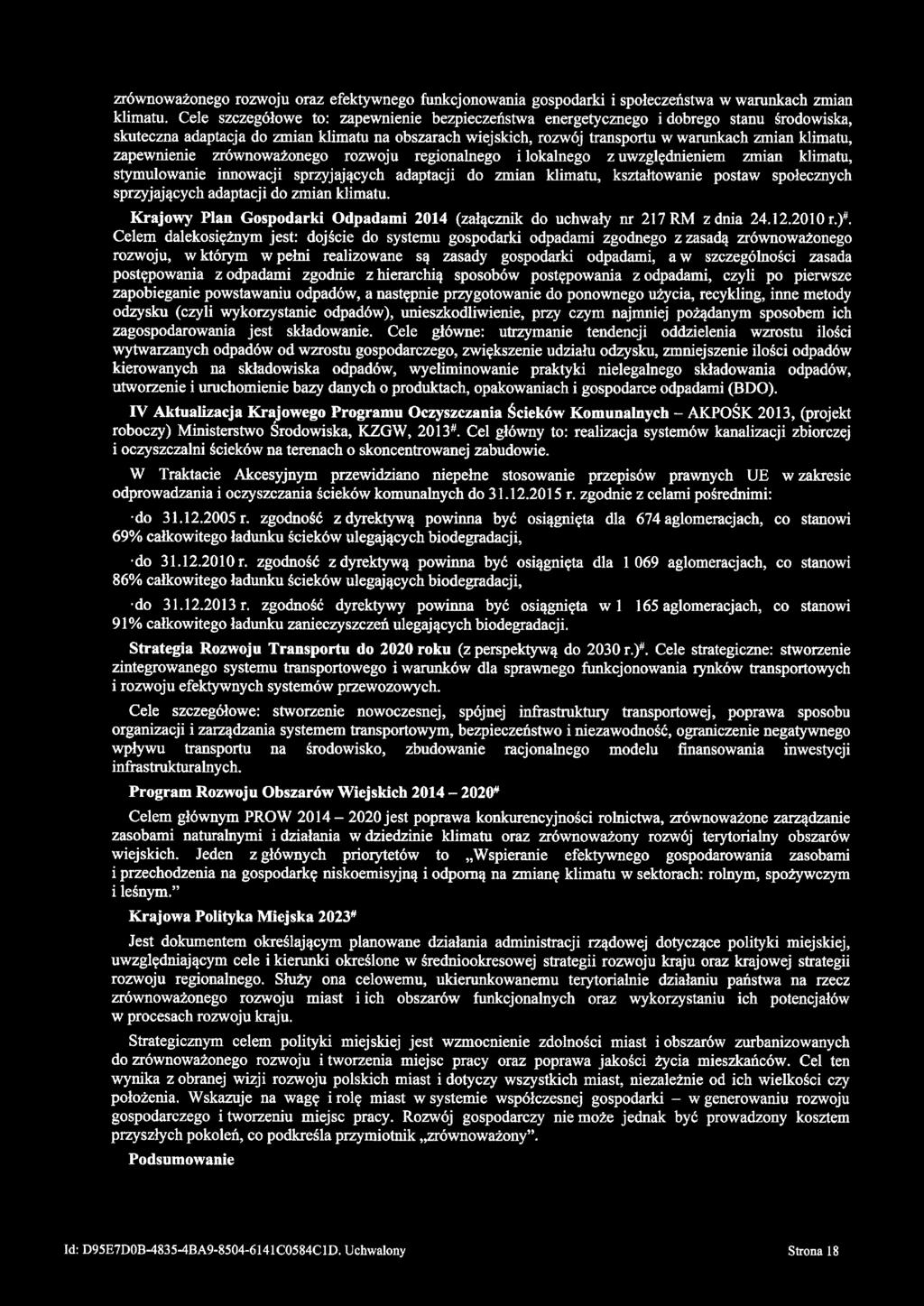 zrównoważonego rozwoju oraz efektywnego funkcjonowania gospodarki i społeczeństwa w warunkach zmian klimatu.