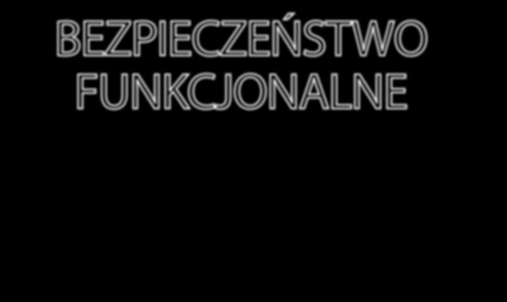 BEZPIECZEŃSTWO FUNKCJONALNE Europejska norma PL-EN ISO 13849 jest zorientowana na zastosowania przemysłowe i w odróżnieniu od poprzedniej regulacji (EN954-1) kładzie nacisk na zarówno