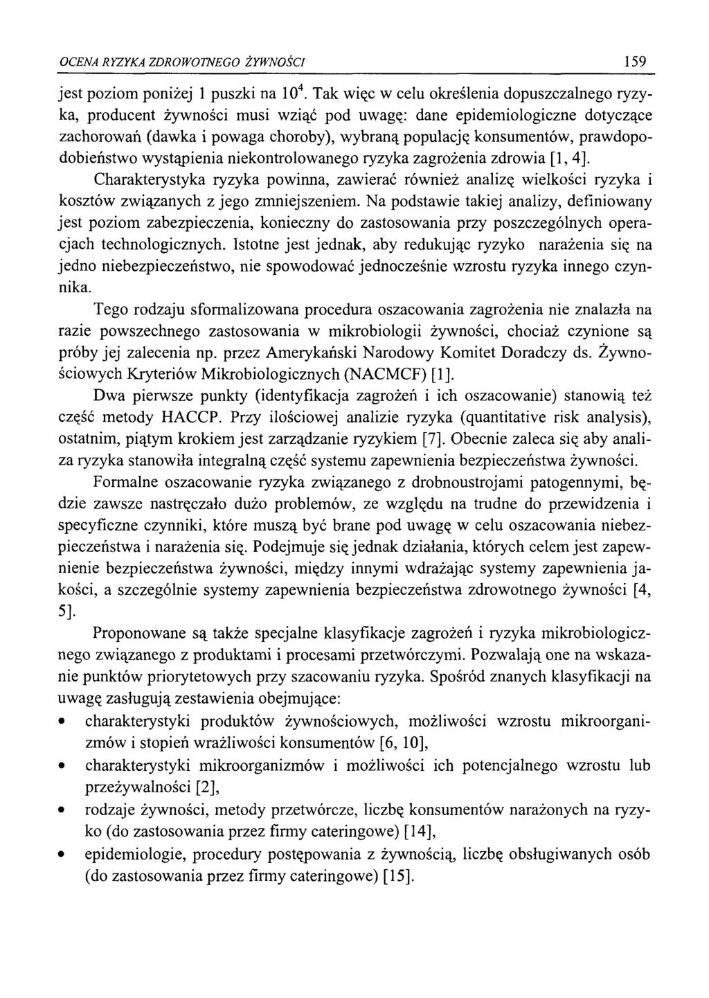 OCENA RYZYKA ZDROWOTNEGO ŻYWNOŚCI 159 jest poziom poniżej 1 puszki na 104.