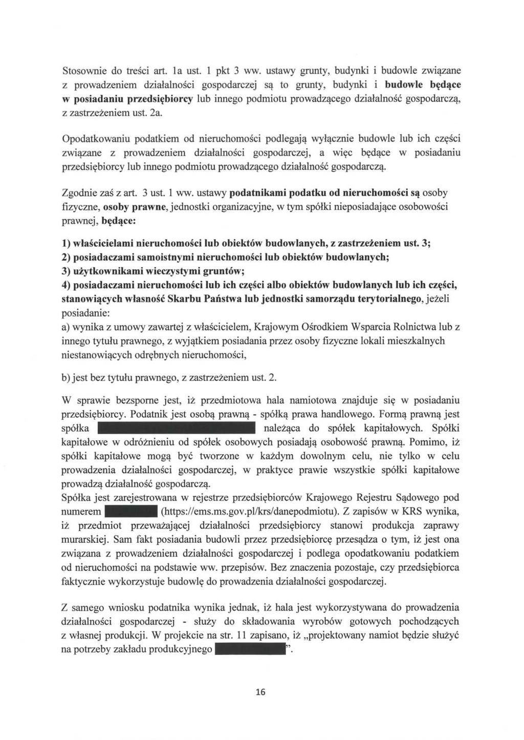 Stosownie do treści art. la ust. 1 pkt 3 ww.