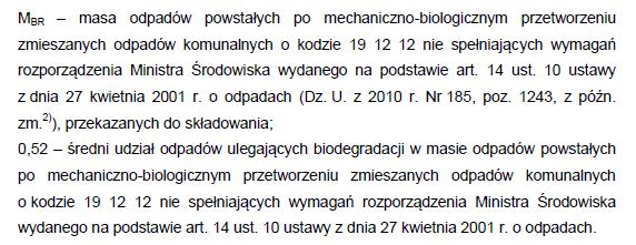 2 Przyjęto 0 ze względu na 36 miesięczny okres dostawczy do wymagań określonych w Rozporządzeniu Ministra Środowiska